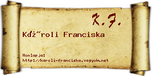 Károli Franciska névjegykártya